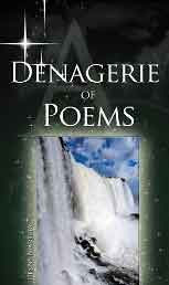 Denagerie of Poems by Denny Bradbury